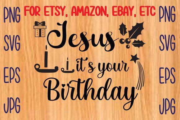 Jesus-Its-Your-Birthday Svg Font