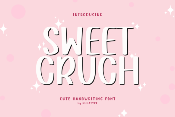 Sweet Crush: A Handwritten Font That Feels Personal